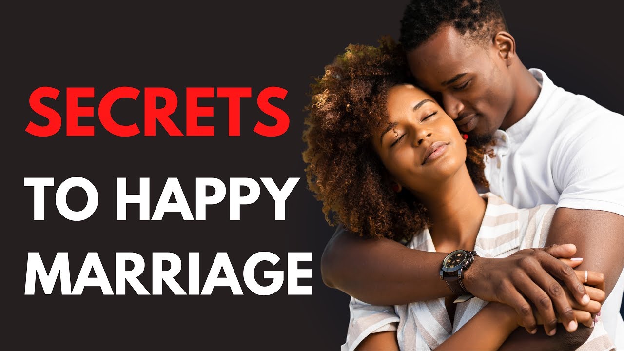 5 Secrets To A Long Happy Marriage You Must Know - Spotile