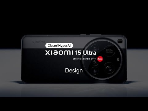 Meet Xiaomi 15 Ultra | Design